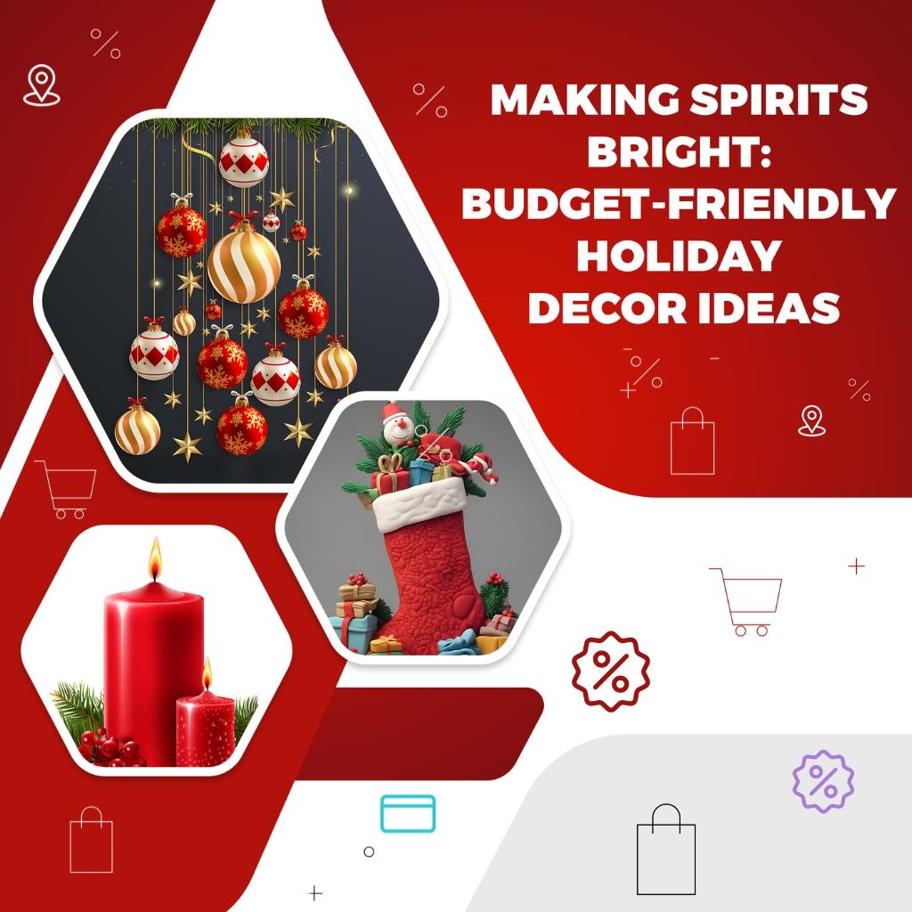 Making Spirits Bright: Budget-Friendly Holiday Decor Ideas - Xoolit's Expert Insight Thumbnail