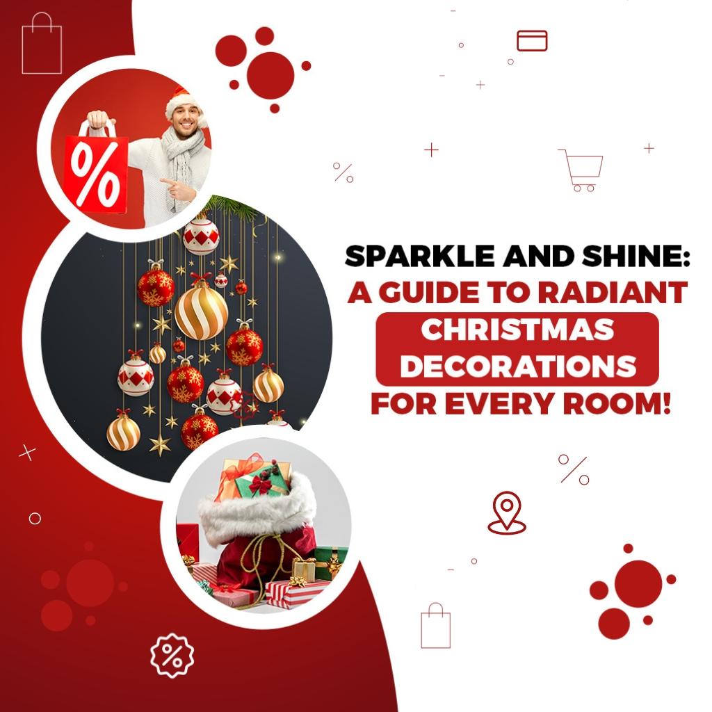 Sparkle and Shine: A Guide to Radiant Christmas Decorations for Every Room! Thumbnail