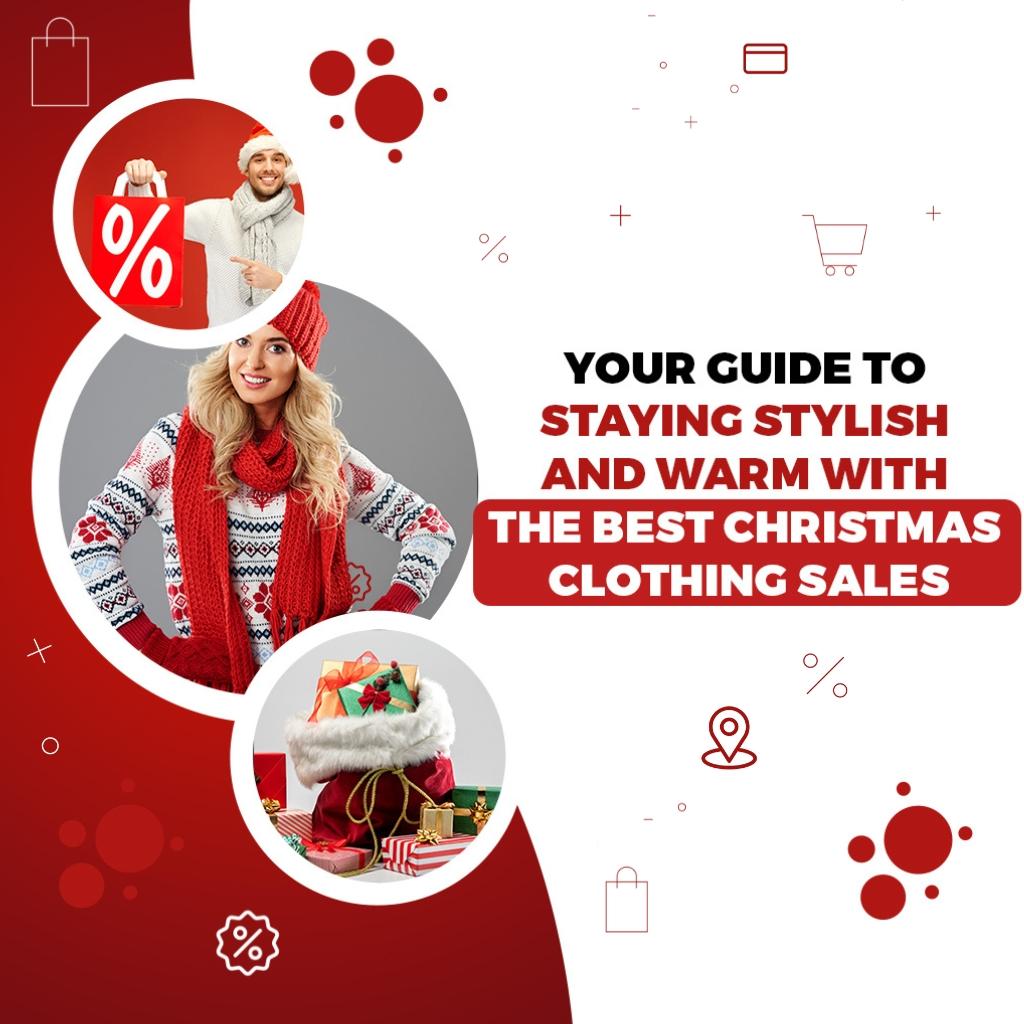 Your Guide to Staying Stylish and Warm with the Best Christmas Clothing Sales Thumbnail