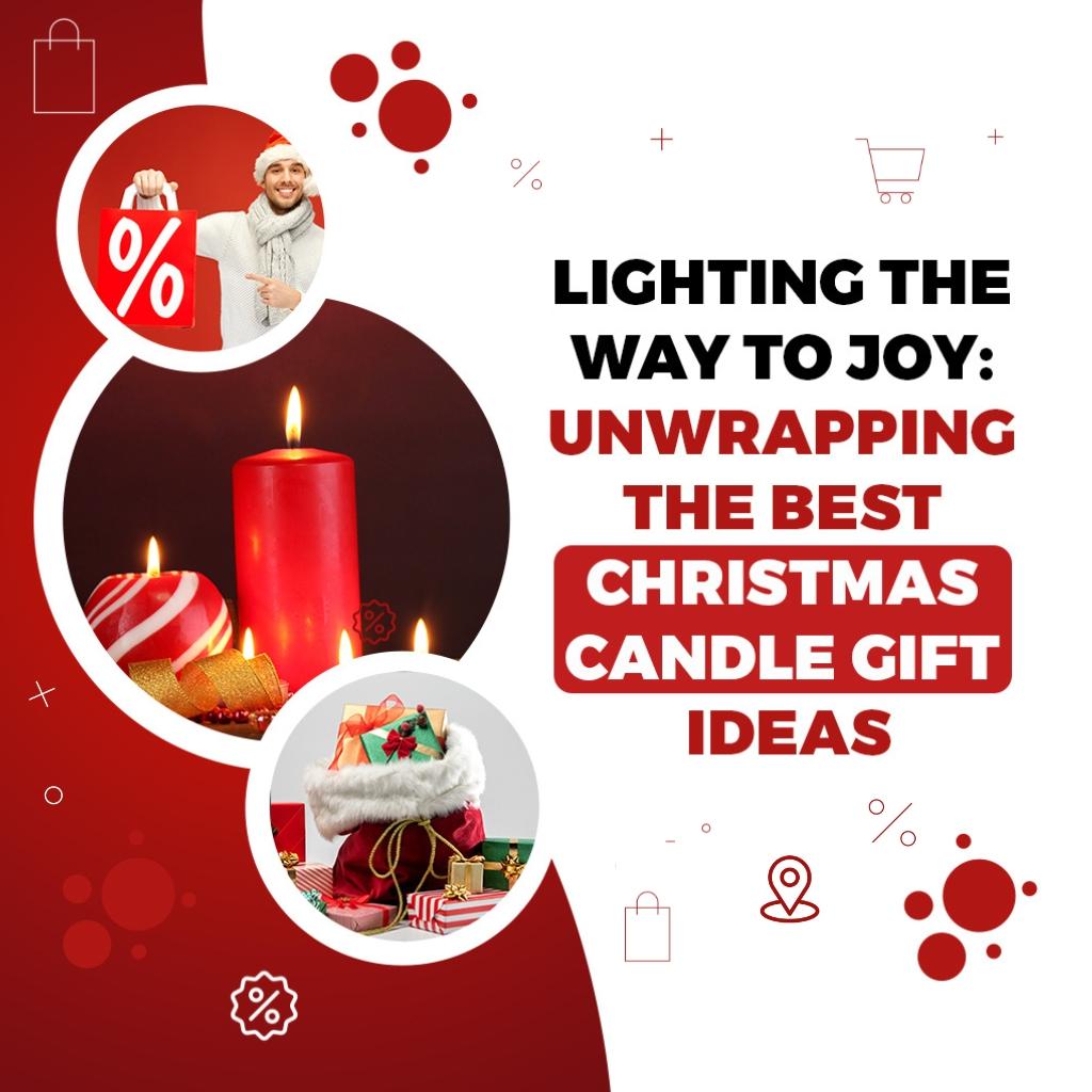 Lighting the Way to Joy: Unwrapping the Best Christmas Candle Gift Ideas Thumbnail